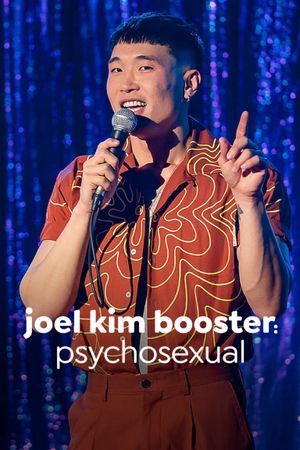 Joel Kim Booster: Psychosexual's poster
