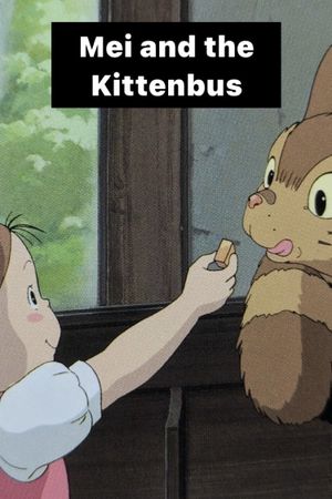 Mei and the Kittenbus's poster
