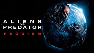 Aliens vs. Predator: Requiem's poster