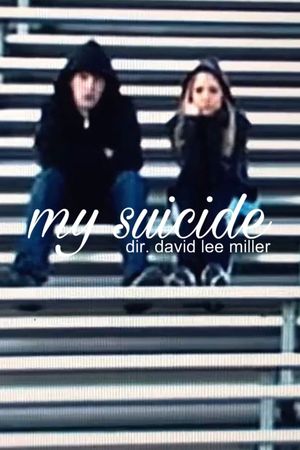 My Suicide's poster