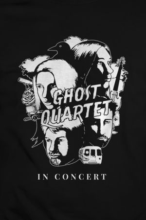 Ghost Quartet: In Concert's poster