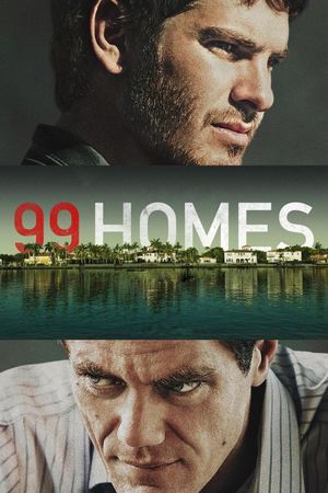 99 Homes's poster