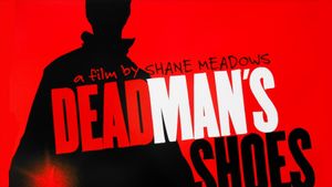 Dead Man's Shoes's poster
