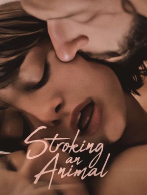 Stroking an Animal's poster