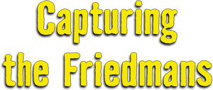 Capturing the Friedmans's poster