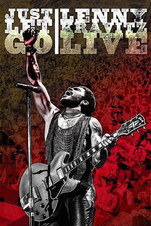 Just Let Go: Lenny Kravitz Live's poster
