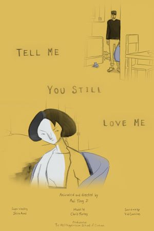 Tell Me You Still Love Me's poster