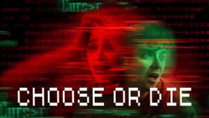 Choose or Die's poster