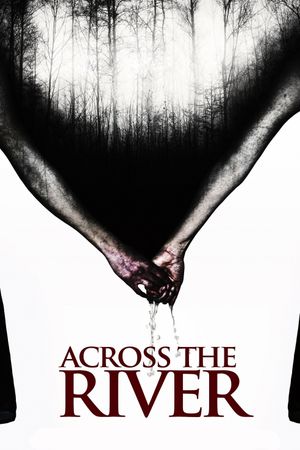 Across the River's poster