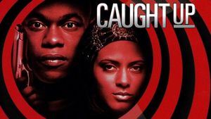 Caught Up's poster
