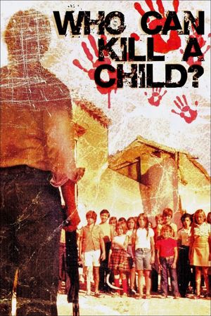 Who Can Kill a Child?'s poster