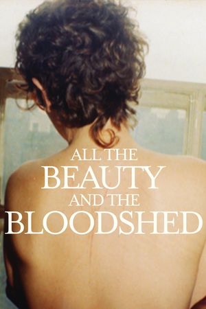 All the Beauty and the Bloodshed's poster