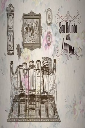 Seu Arlindo vai à Loucura's poster