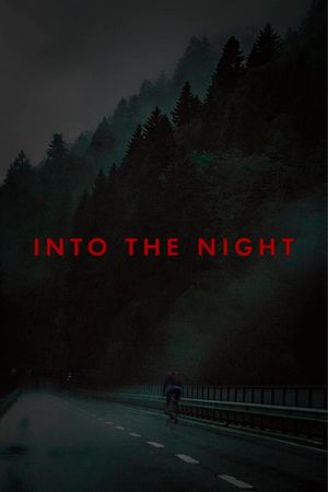 Into The Night's poster