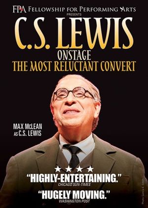 C.S. Lewis Onstage: The Most Reluctant Convert's poster