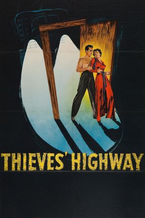 Thieves' Highway's poster