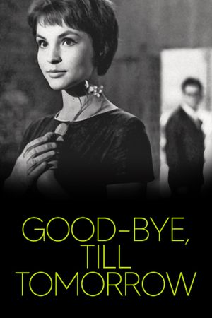 Goodbye, See You Tomorrow's poster