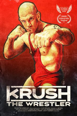Krush The Wrestler's poster