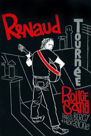 Renaud - Tournée Rouge Sang (Paris Bercy + Hexagone)'s poster