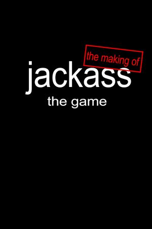 The Making of 'Jackass: The Game''s poster