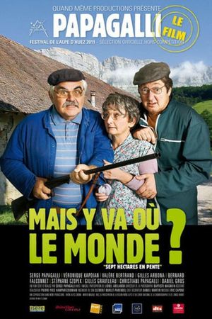 Mais y va où le monde?'s poster