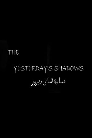 The Yesterday's Shadows's poster