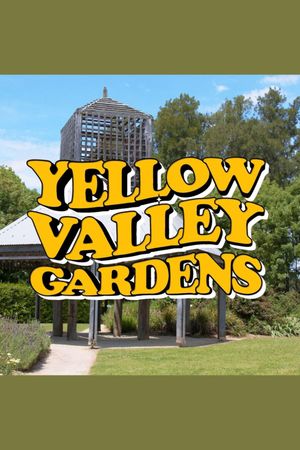 Yellow Valley Gardens's poster