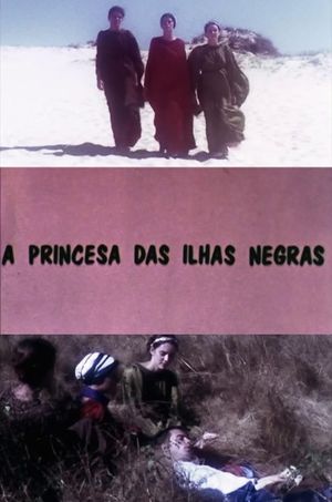 A Princesa das Ilhas Negras's poster