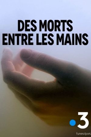 Des morts entre les mains's poster