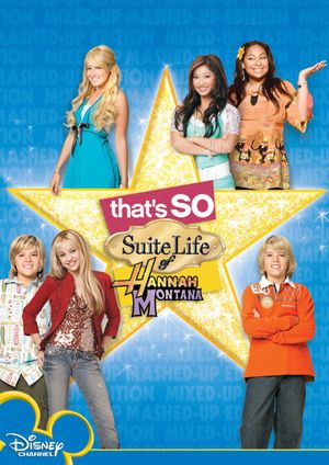 That's So Suite Life of Hannah Montana's poster