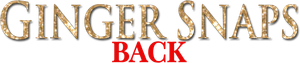 Ginger Snaps Back: The Beginning's poster