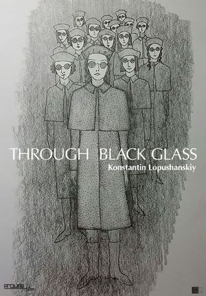 Through the Black Glass's poster