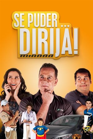 Se Puder... Dirija!'s poster