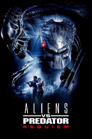 Aliens vs. Predator: Requiem's poster