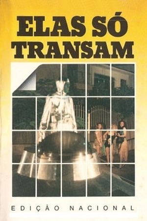 Elas Só Transam no Disco's poster