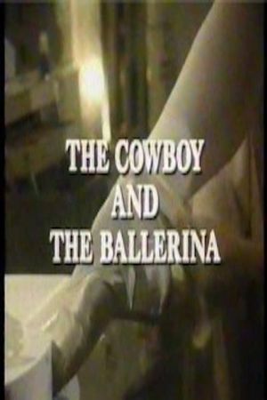 The Cowboy and the Ballerina's poster image