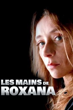 Roxana's Hands's poster