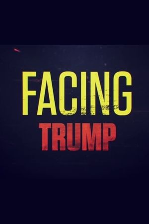 Facing Trump's poster