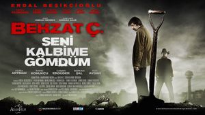 Behzat Ç.: I Buried You in My Heart's poster