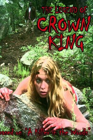 The Legend of Crown King's poster