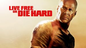 Live Free or Die Hard's poster