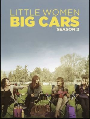 Little Women, Big Cars 2's poster