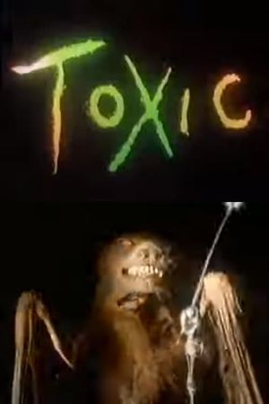 Toxic's poster image