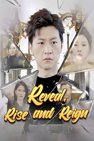Reveal, Rise And Reign's poster