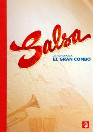 Salsa: un homenaje a El Gran Combo's poster