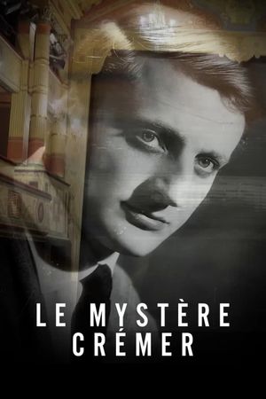 Le mystère Crémer's poster