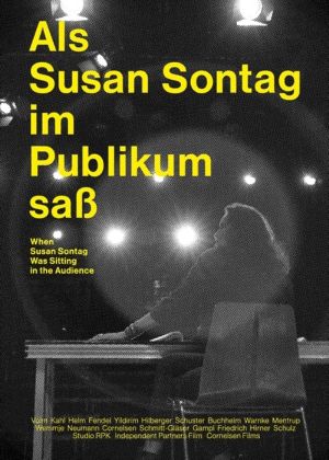 Als Susan Sontag im Publikum saß's poster image