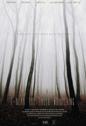 I Hear the Trees Whispering's poster