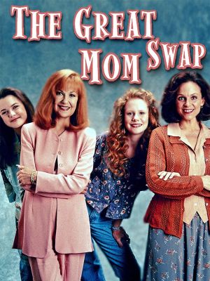 The Great Mom Swap's poster image