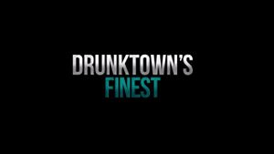 Drunktown's Finest's poster